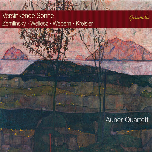 Zemlinsky/ Auner Quartett - Versinkende Sonne
