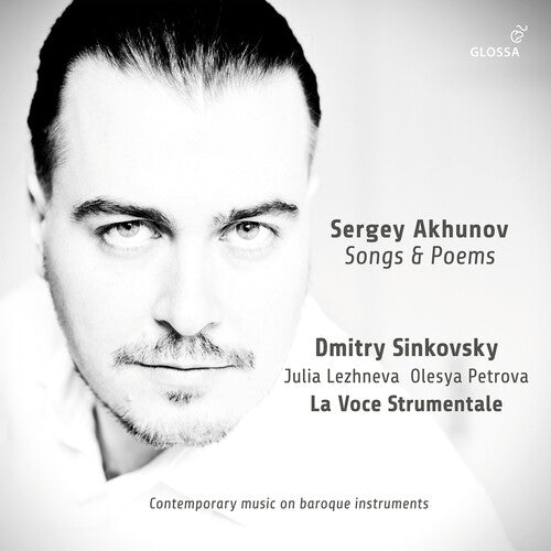 Akhunov/ Sinkovsky/ La Voce Strumentale - Songs & Poems