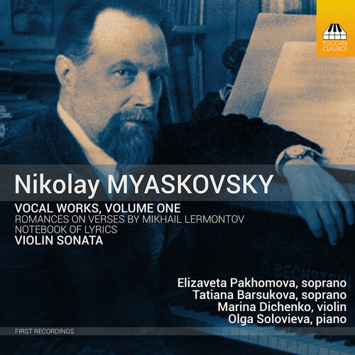 Myaskovsky/ Pakhomova/ Solovieva - Vocal Works 1