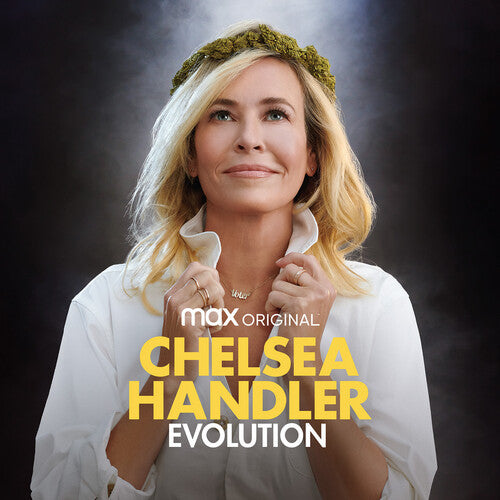 Chelsea Handler - Chelsea Handler: Evolution