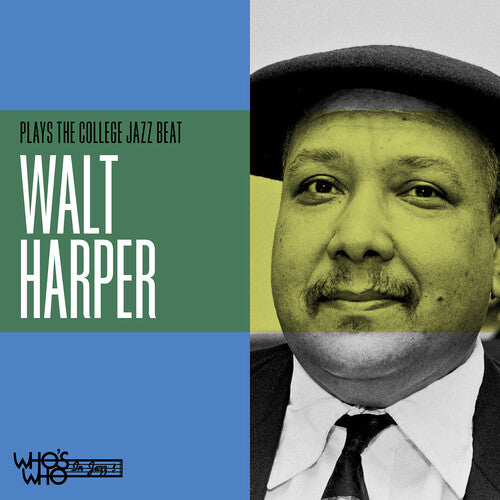 Walt Harper - Walter Harper Plays The College Jazz Beat