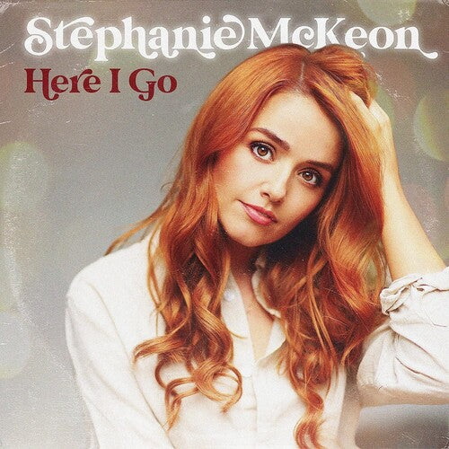 Stephanie McKeon - Here I Go