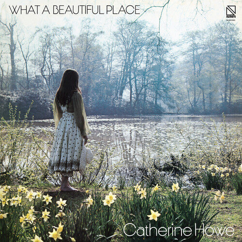 Catherine Howe - What a Beautiful Place (Yellow Vinyl)