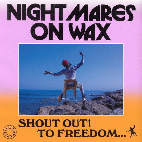 Nightmares on Wax - Shoutout! To Freedom...