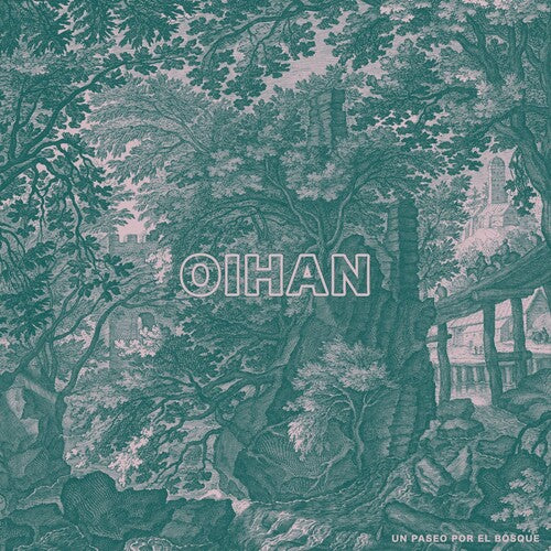Oihan - Un Paseo Por El Bosque