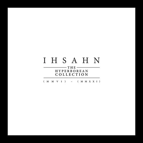 Ihsahn - The Hyperborean Collection (MMVI) - (MMXX)