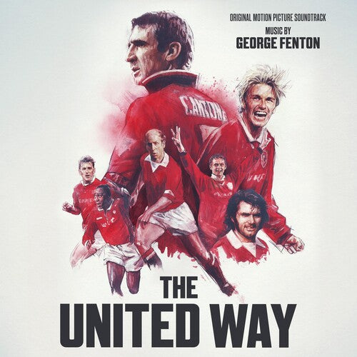 George Fenton - The United Way (Original Soundtrack)