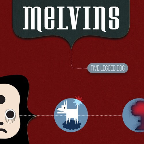 The Melvins - Five Legged Dog