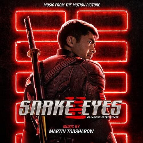 Martin Todsharow - Snake Eyes: G.I. Joe Origins (Music From the Motion Picture)