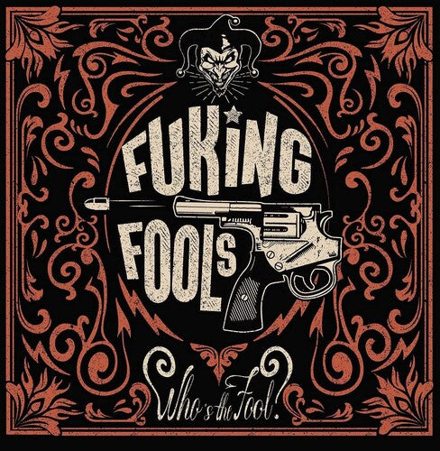 Fuking Fools - Who's The Fool?