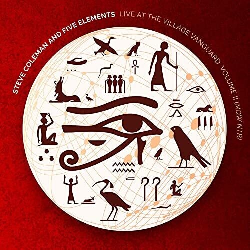 Steve Coleman / 5 Elements - Live at the Village Vanguard Volume II (Mdw Ntr)