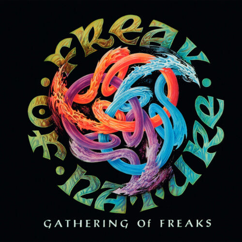 Freak of Nature - Gathering Of Freaks