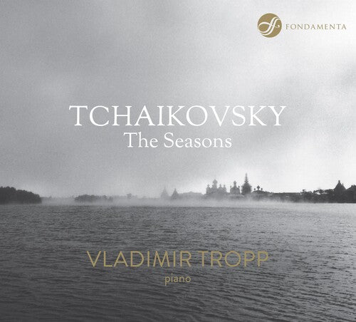 Tchaikovsky/ Tropp - Seasons