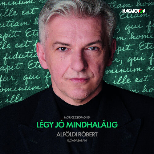 Moricz/ Alfoldi - Legy Jo Mindhalalig