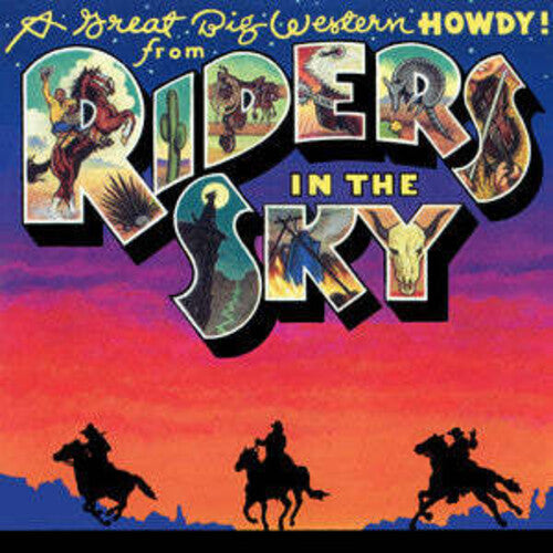 Riders in the Sky - Great Big Western Howdy from Riders in the Sky