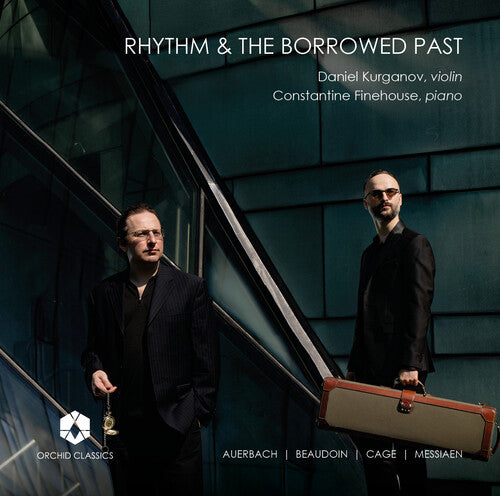 Auerbach/ Kurganov/ Finehouse - Rhythm & Borrowed Past