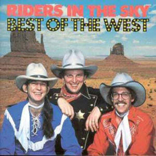 Riders in the Sky - Best of the West