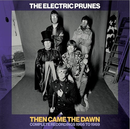 Electric Prunes - Then Came The Dawn: Complete Recordings 1966-1969