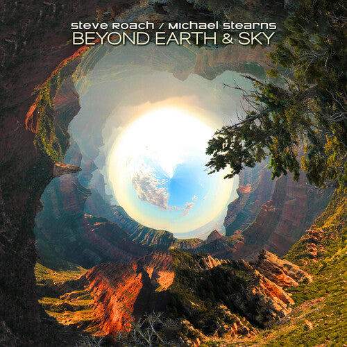 Steve Roach / Michael Stearns - Beyond Earth