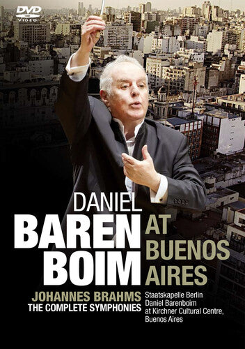 Daniel Barenboim At Buenos Aires: Brahms: The Complete Symphonies