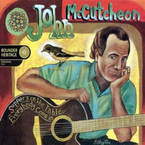 John McCutcheon - Supper's on the Table Everybody Come in
