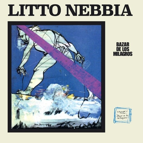 Litto Nebbia - Bazar De Los Milagros