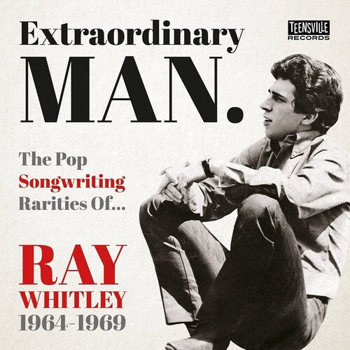 Extraordinary Man: Pop Songwriting Rarities of Ray - Extraordinary Man: The Pop Songwriting Rarities Of Ray Whitley 1964-1969 / Various