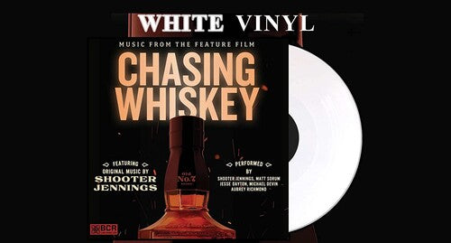 Chasing Whiskey/ O.S.T. - Chasing Whiskey (Original Soundtrack)