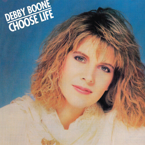 Debby Boone - Choose Life