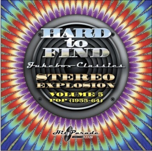 Hard to Find Jukebox Classics: Stereo 5 - Hard To Find Jukebox Classics: Stereo Explosion Vol. 5 Pop (1955-64)