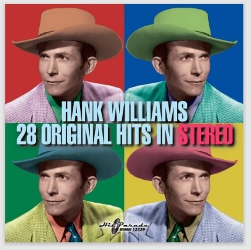 Hank Williams - 28 Original Hits In Stereo