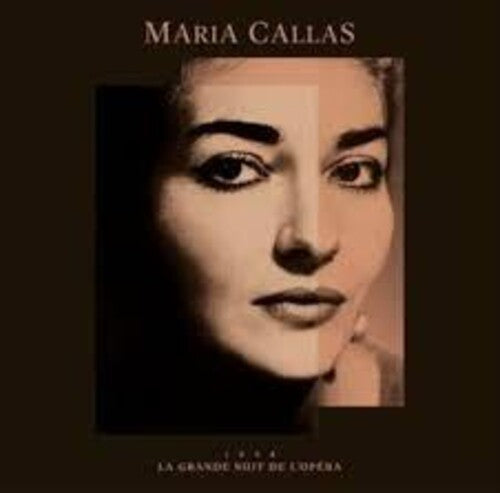 Maria Callas - La Grande Nuit De L'Opera