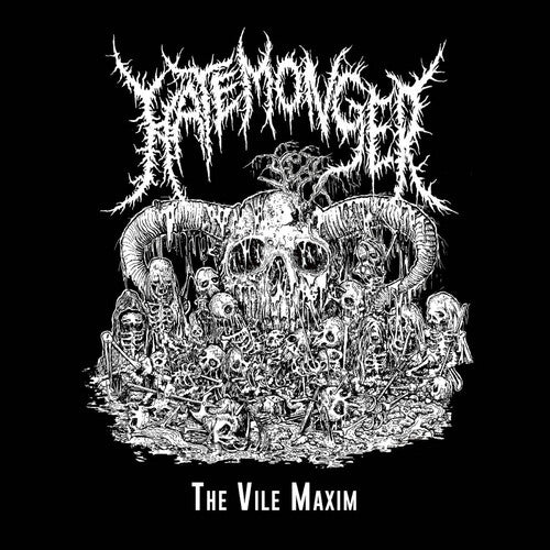 Hatemonger - Vile Maxim