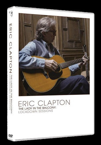 Eric Clapton - The Lady In The Balcony: Lockdown Sessions