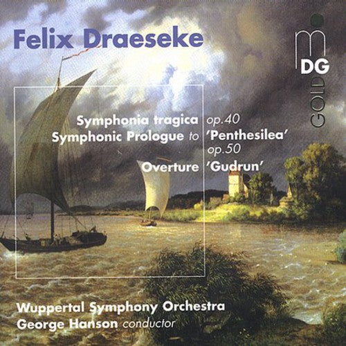 Draeseke/ Hansen/ Wuppertal Sym Orch - Sinfonia Tragica Op 40 / Overture Gudrun