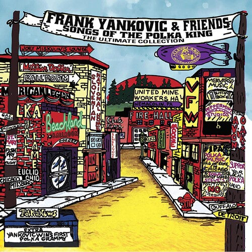 Frank Yankovic - Frank Yankovic & Friends: Songs Of The Polka King (The Ultimate  Collection)