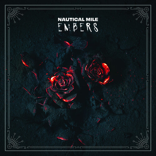 Nautical Mile - Embers
