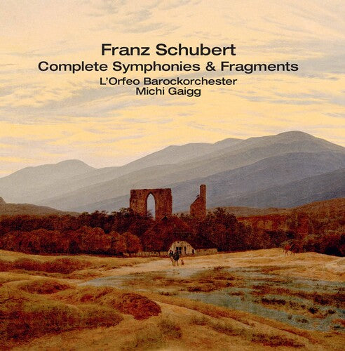 Schubert/ L'Orfeo Barockorchester/ Gaigg - Complete Symphonies & Fragment