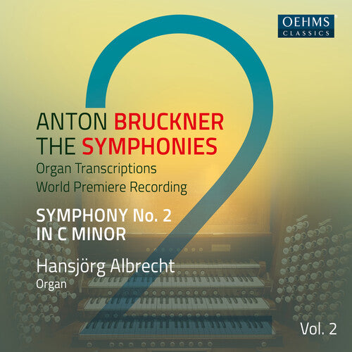 Bruckner/ Hansjorg Albrecht - Symphonies 2