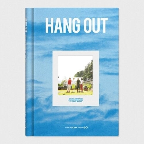 Various Artists - Hang Out: Hiphopplaya Compilation Album 2021 (incl. 96pg Photobook, 8x Polaroid Photocard, Sticker + Folded Poster)