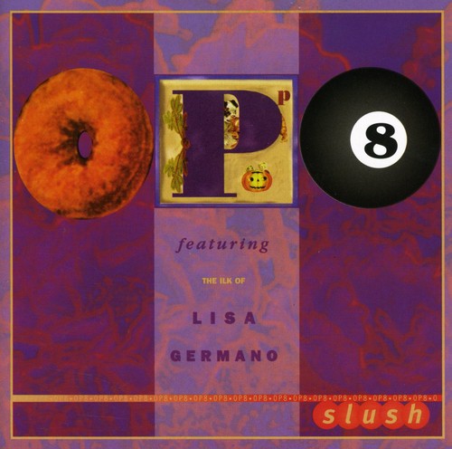 Op8/ Lisa Germano - Slush