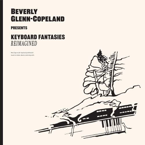 Beverly Glenn-Copeland - Keyboard Fantasies Reimagined