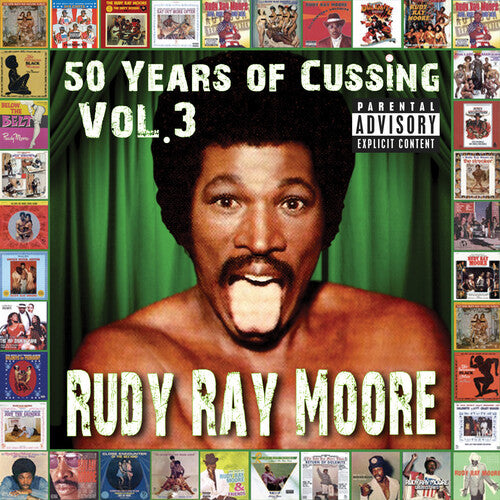 Rudy Moore Ray - 50 Years Of Cussing, Vol. 3