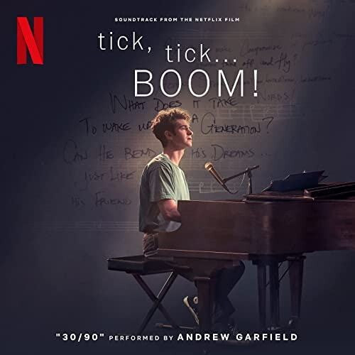 Cast of Netflix's Film Tick Tick Boom - tick, tick...BOOM! (Soundtrack From the Netflix Film)