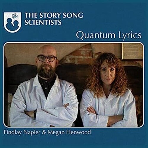 Findlay Napier / Megan Henwood - Story Song Scientists: Quantum Lyrics