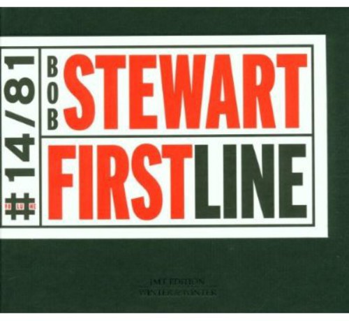 Bob Stewart - First Line