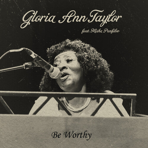 Gloria Taylor Ann - Be Worthy
