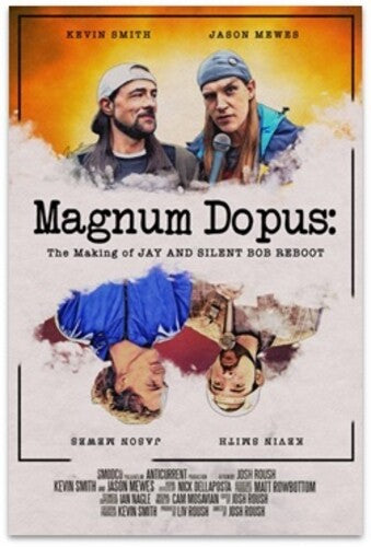 Magnum Dopus: Making Of Jay & Silent Bob Reboot
