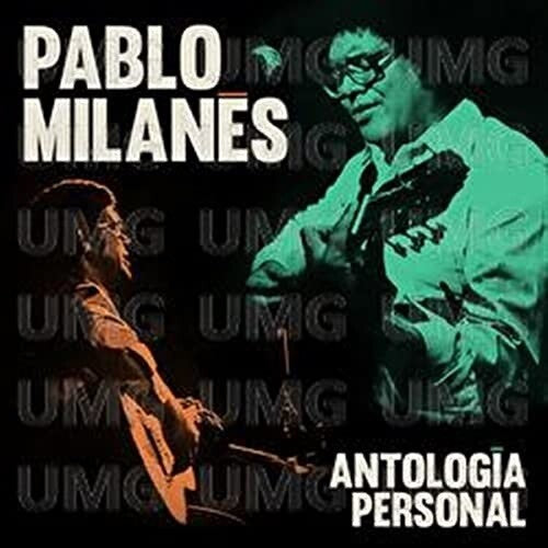 Pablo Milanes - Antologia Personal