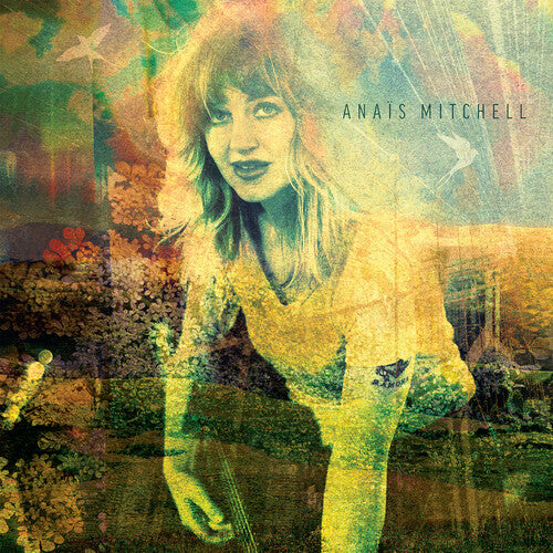 Anias Mitchell - Anais Mitchell